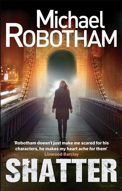 Cover: 9780751552027 | Shatter | Michael Robotham | Taschenbuch | Englisch | 2013