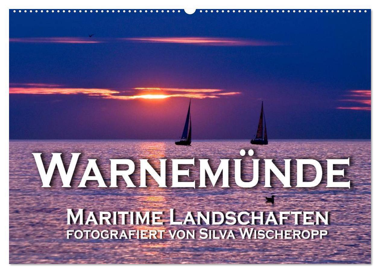 Cover: 9783435707713 | Warnemünde - Maritime Landschaften (Wandkalender 2025 DIN A2 quer),...