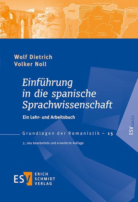 Cover: 9783503188154 | Einführung in die spanische Sprachwissenschaft | Volker Noll (u. a.)