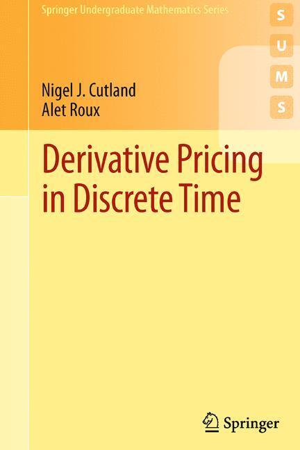 Cover: 9781447144076 | Derivative Pricing in Discrete Time | Alet Roux (u. a.) | Taschenbuch