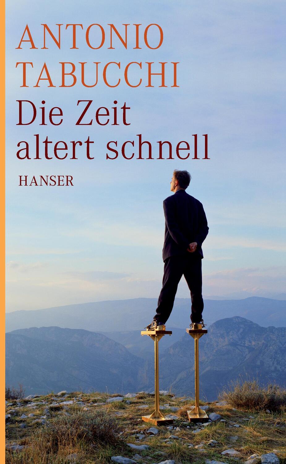 Cover: 9783446241152 | Die Zeit altert schnell | Neun Geschichten | Antonio Tabucchi | Buch