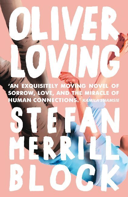 Cover: 9781786492104 | Oliver Loving | A Novel | Stefan Merrill Block | Taschenbuch | 395 S.