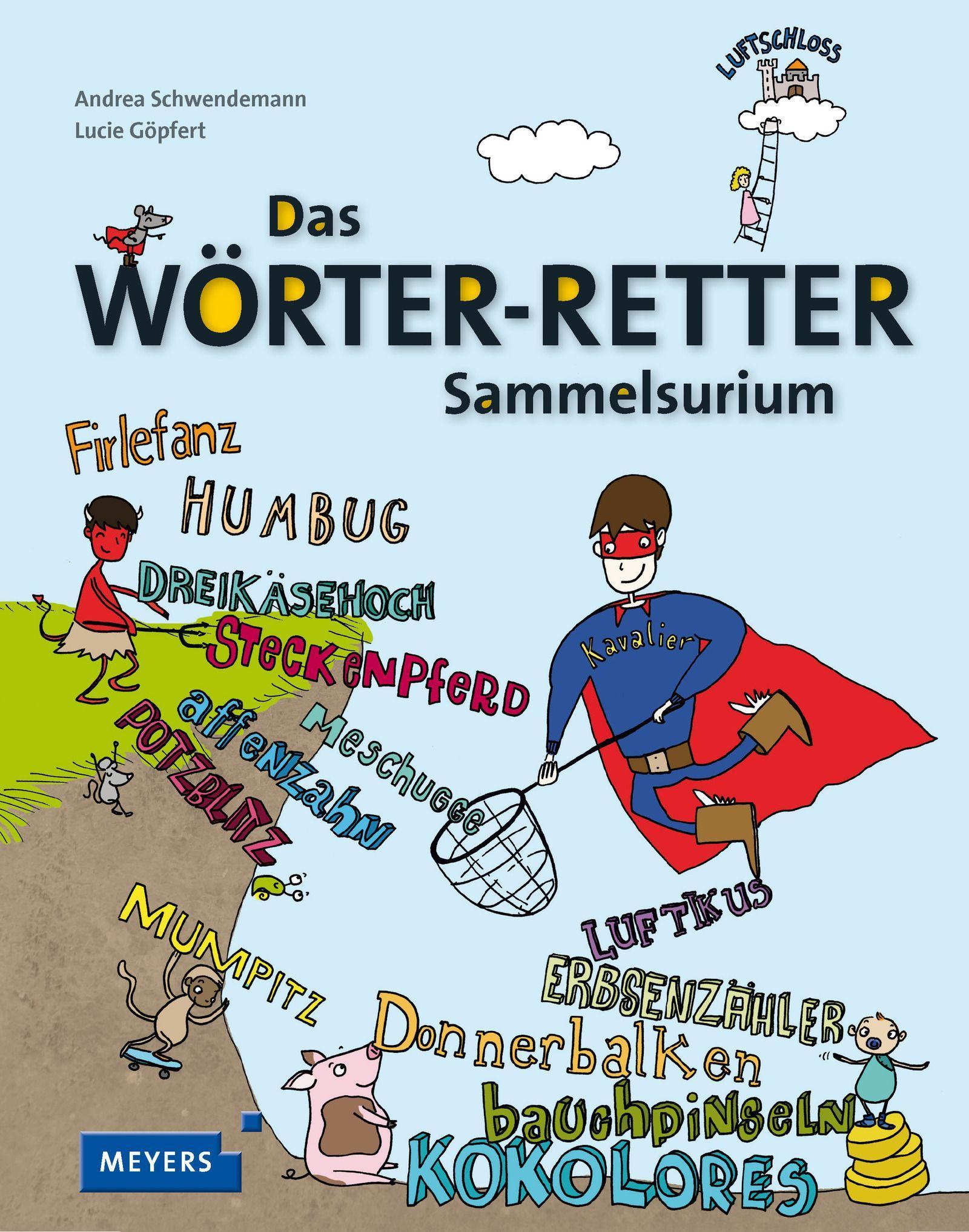 Cover: 9783737372039 | Das Wörter-Retter-Sammelsurium | Andrea Schwendemann | Buch | Deutsch