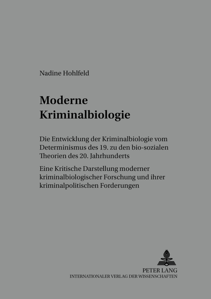 Cover: 9783631388990 | Moderne Kriminalbiologie | Nadine Bräuninger geb. Hohlfeld | Buch