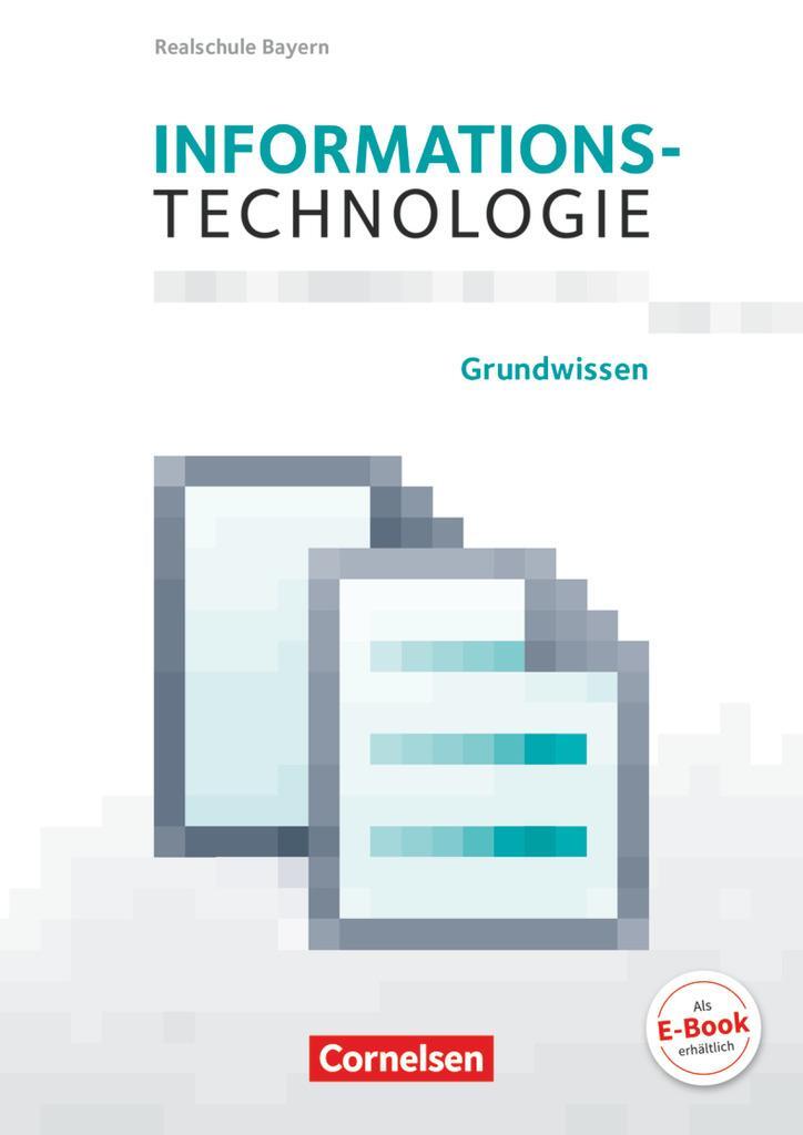 Cover: 9783060410064 | Informationstechnologie 5.-8. Schuljahr - Realschule Bayern -...