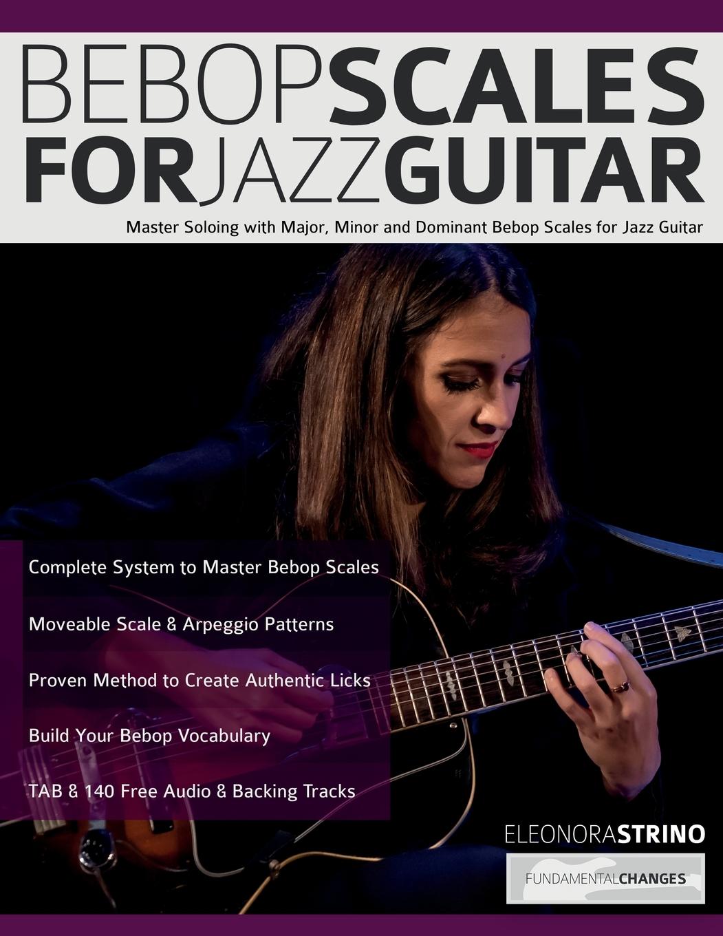 Cover: 9781789333886 | Bebop Scales for Jazz Guitar | Eleonora Strino | Taschenbuch | 2023