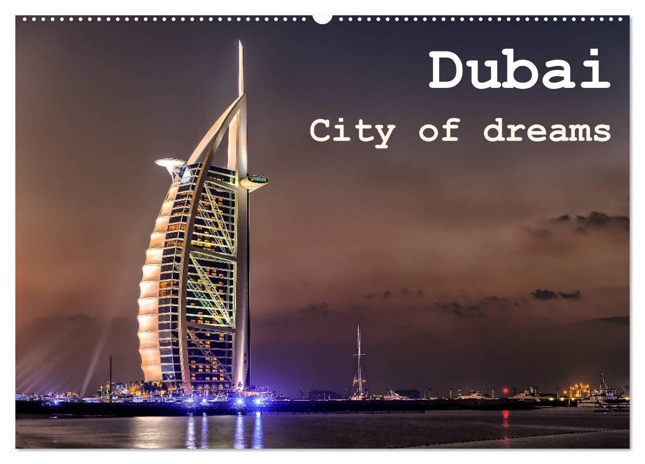 Cover: 9783435810918 | Dubai - City of dreams (Wandkalender 2025 DIN A2 quer), CALVENDO...