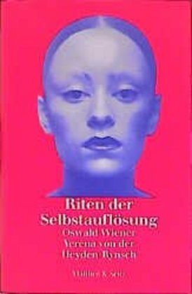 Cover: 9783882215007 | Riten der Selbstauflösung | Verena von der Heyden-Rynsch | Buch | 1998