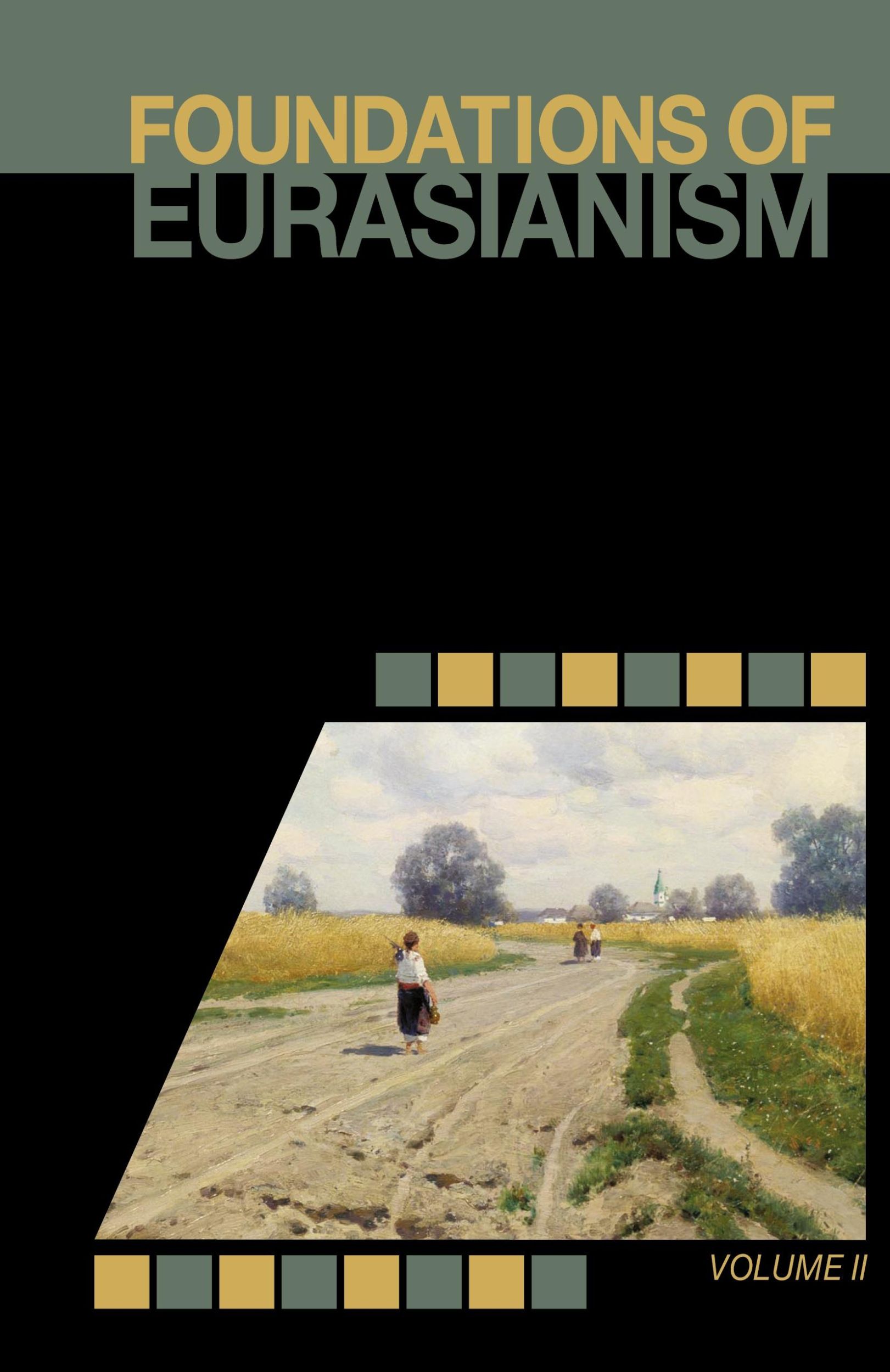 Cover: 9781952671272 | Foundations of Eurasianism | Volume II | Jafe Arnold (u. a.) | Buch