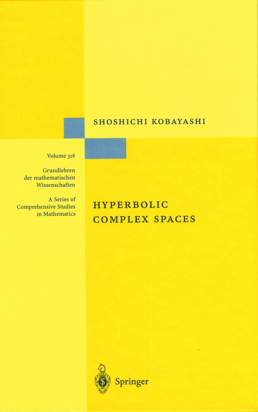 Cover: 9783540635345 | Hyperbolic Complex Spaces | Shoshichi Kobayashi | Buch | xiv | 1998