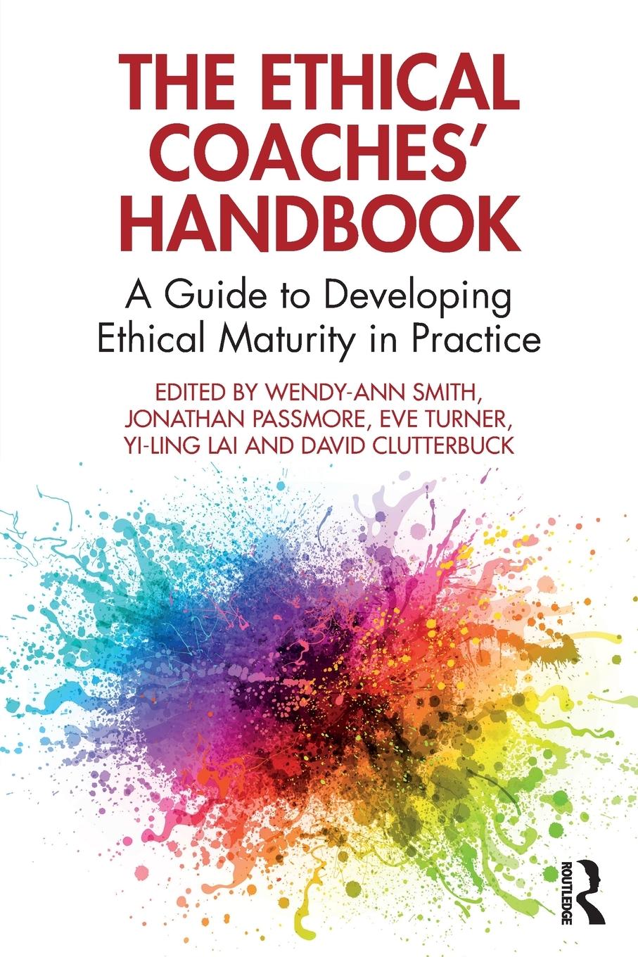 Cover: 9781032234632 | The Ethical Coaches' Handbook | Wendy-Ann Smith (u. a.) | Taschenbuch