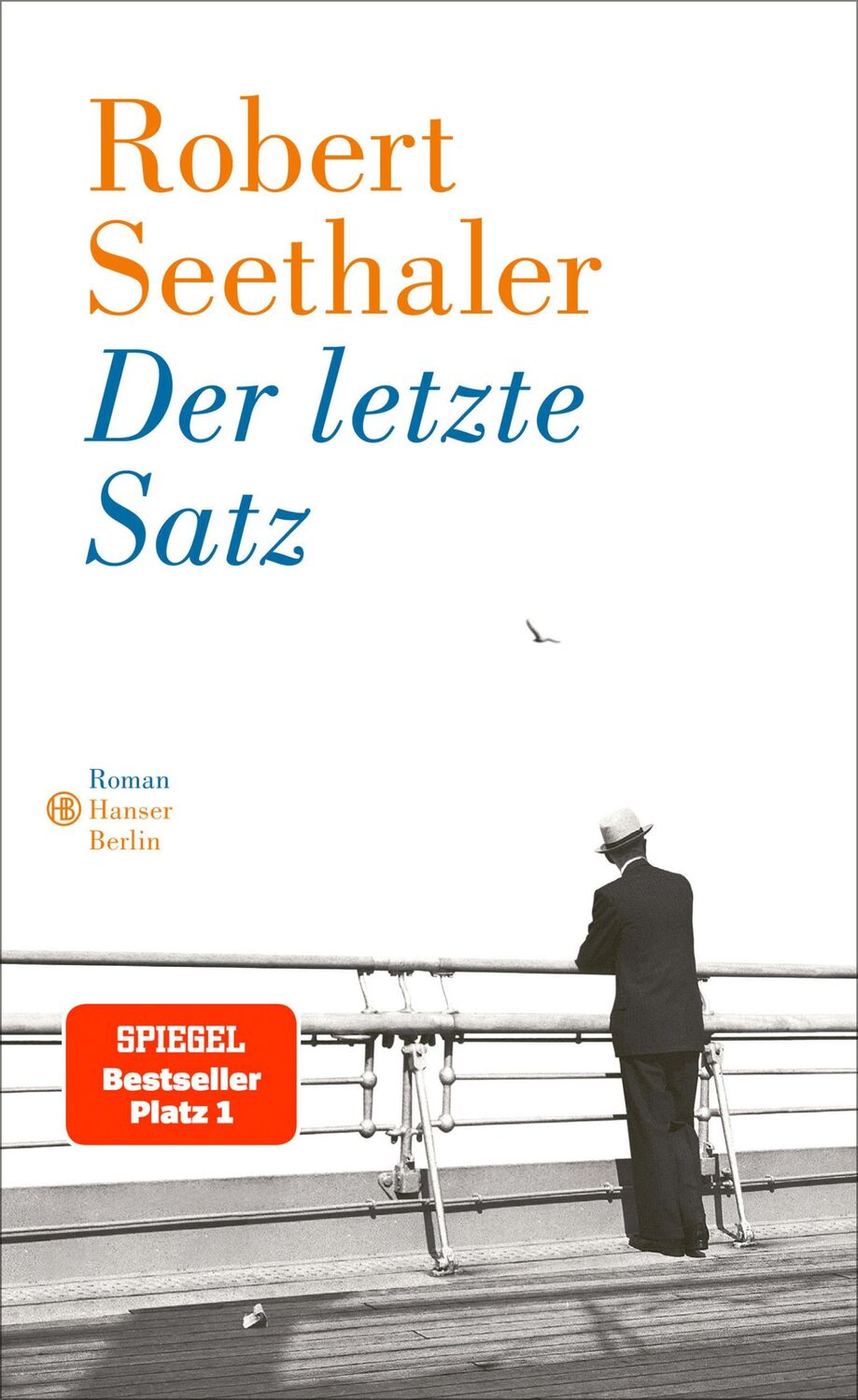 Cover: 9783446267886 | Der letzte Satz | Roman | Robert Seethaler | Buch | 128 S. | Deutsch