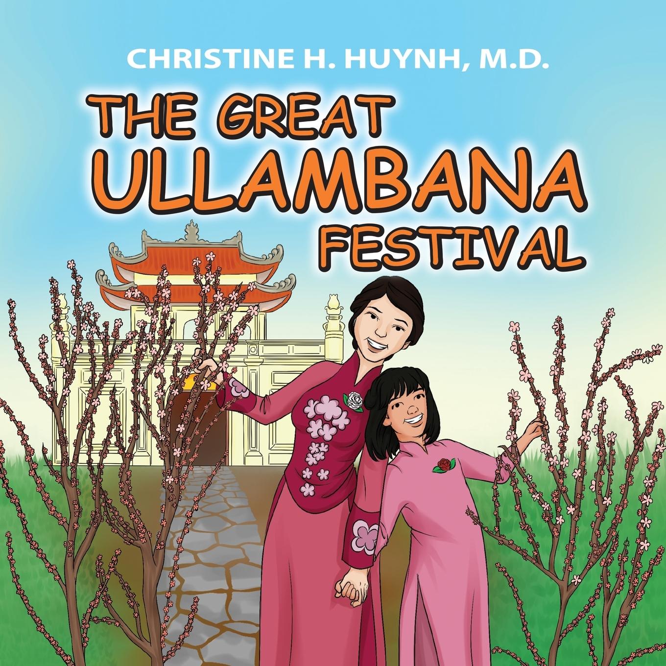 Cover: 9781951175092 | The Great Ullambana Festival | Christine H. Huynh M. D. | Taschenbuch