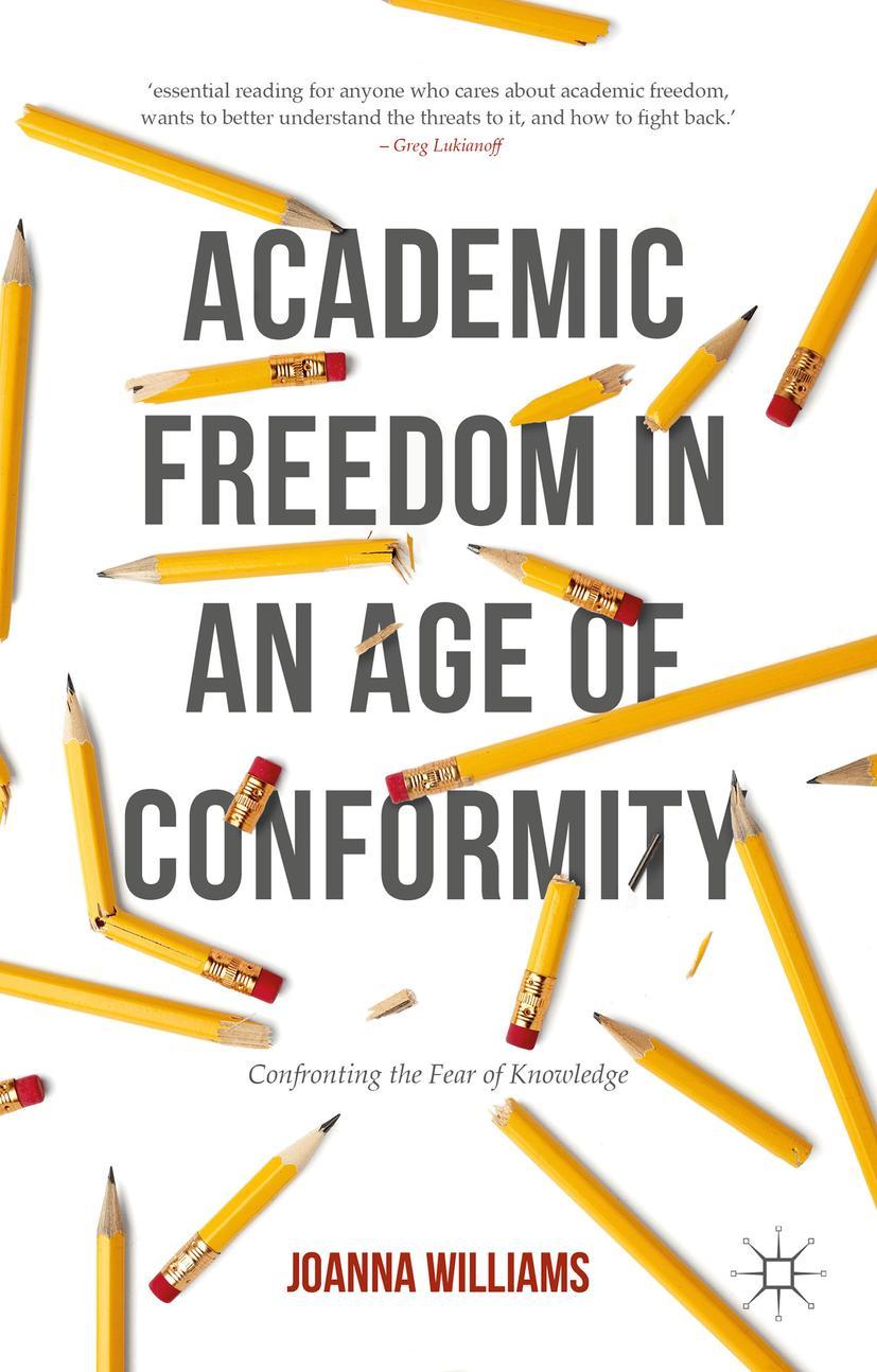 Cover: 9781137514783 | Academic Freedom in an Age of Conformity | Joanna Williams | Buch | vi