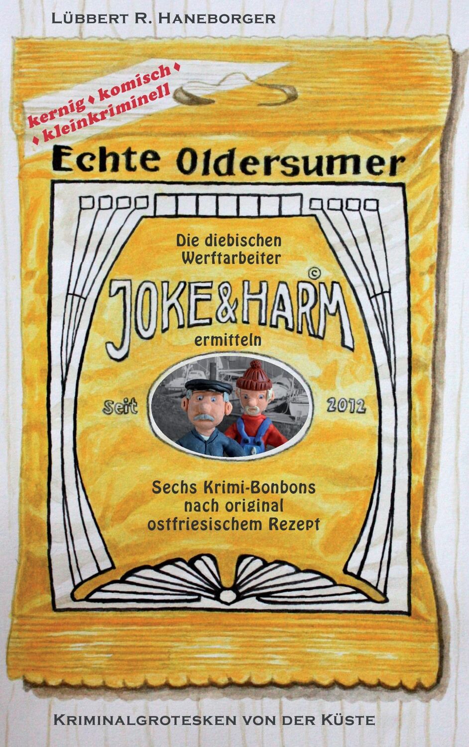 Cover: 9783734778926 | Echte Oldersumer. Die diebischen Werftarbeiter Joke &amp; Harm ermitteln