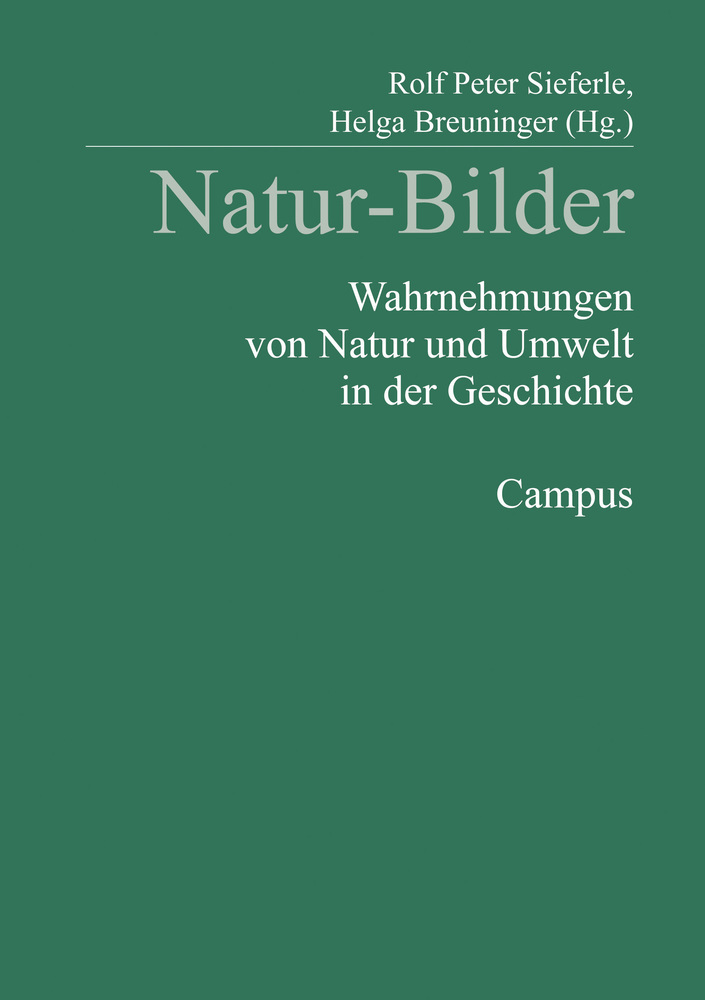 Cover: 9783593363271 | Natur-Bilder | Wahrnehmungen von Natur und Umwelt in der Geschichte