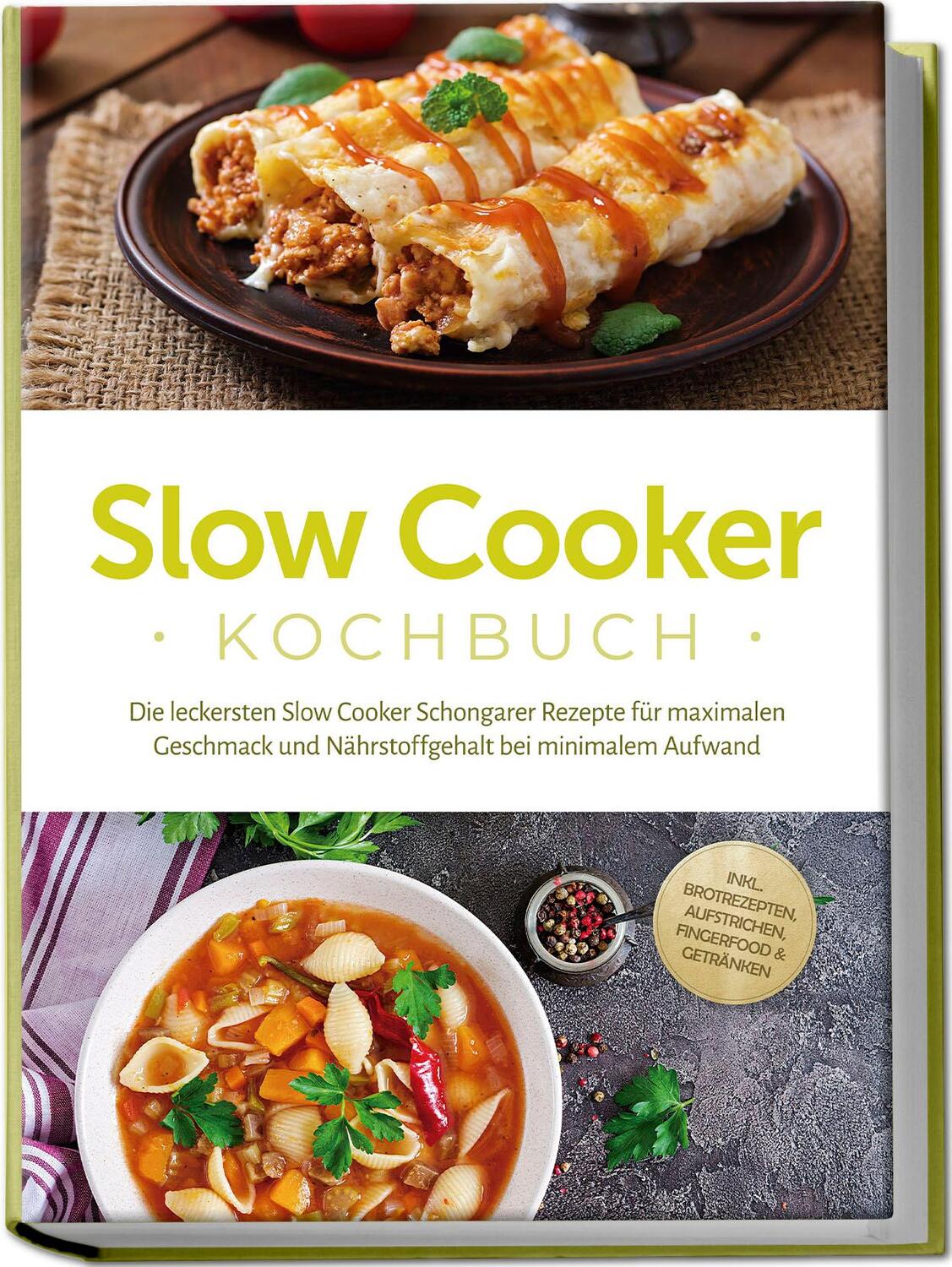 Cover: 9783757602055 | Slow Cooker Kochbuch: Die leckersten Slow Cooker Schongarer Rezepte...