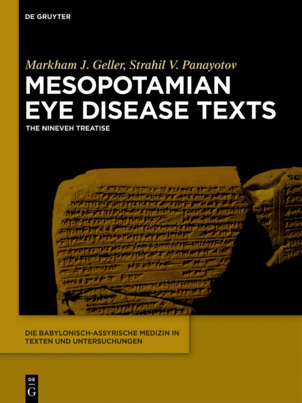 Cover: 9781501515279 | Mesopotamian Eye Disease Texts | The Nineveh Treatise | Geller (u. a.)