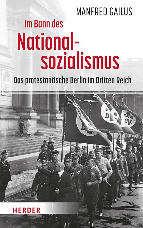 Cover: 9783451394522 | Im Bann des Nationalsozialismus | Manfred Gailus | Buch | 320 S.