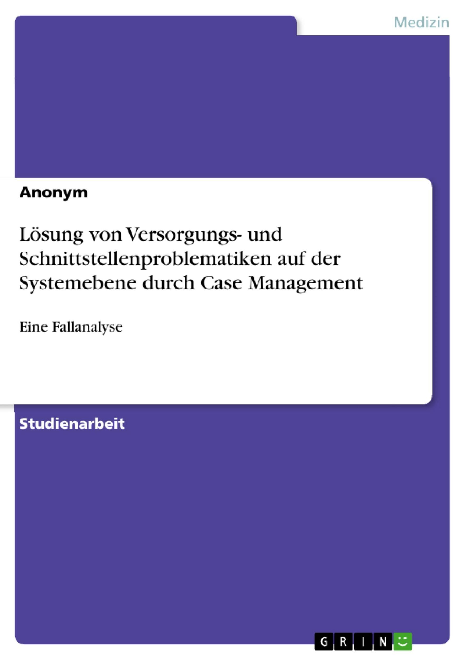 Cover: 9783656396369 | Lösung von Versorgungs- und Schnittstellenproblematiken auf der...