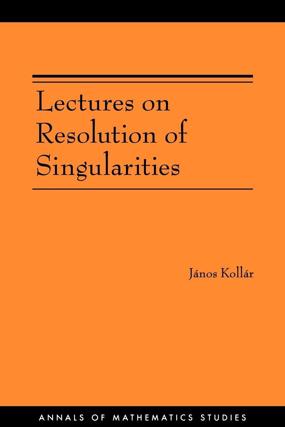 Cover: 9780691129235 | Lectures on Resolution of Singularities | János Kollár | Taschenbuch