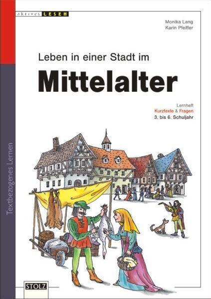 Cover: 9783897781320 | Leben in einer mittelalterlichen Stadt | Monika Lang | Broschüre