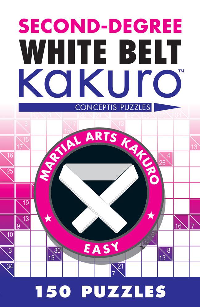 Cover: 9781402787942 | Second-Degree White Belt Kakuro | Conceptis Puzzles | Puzzles | Buch