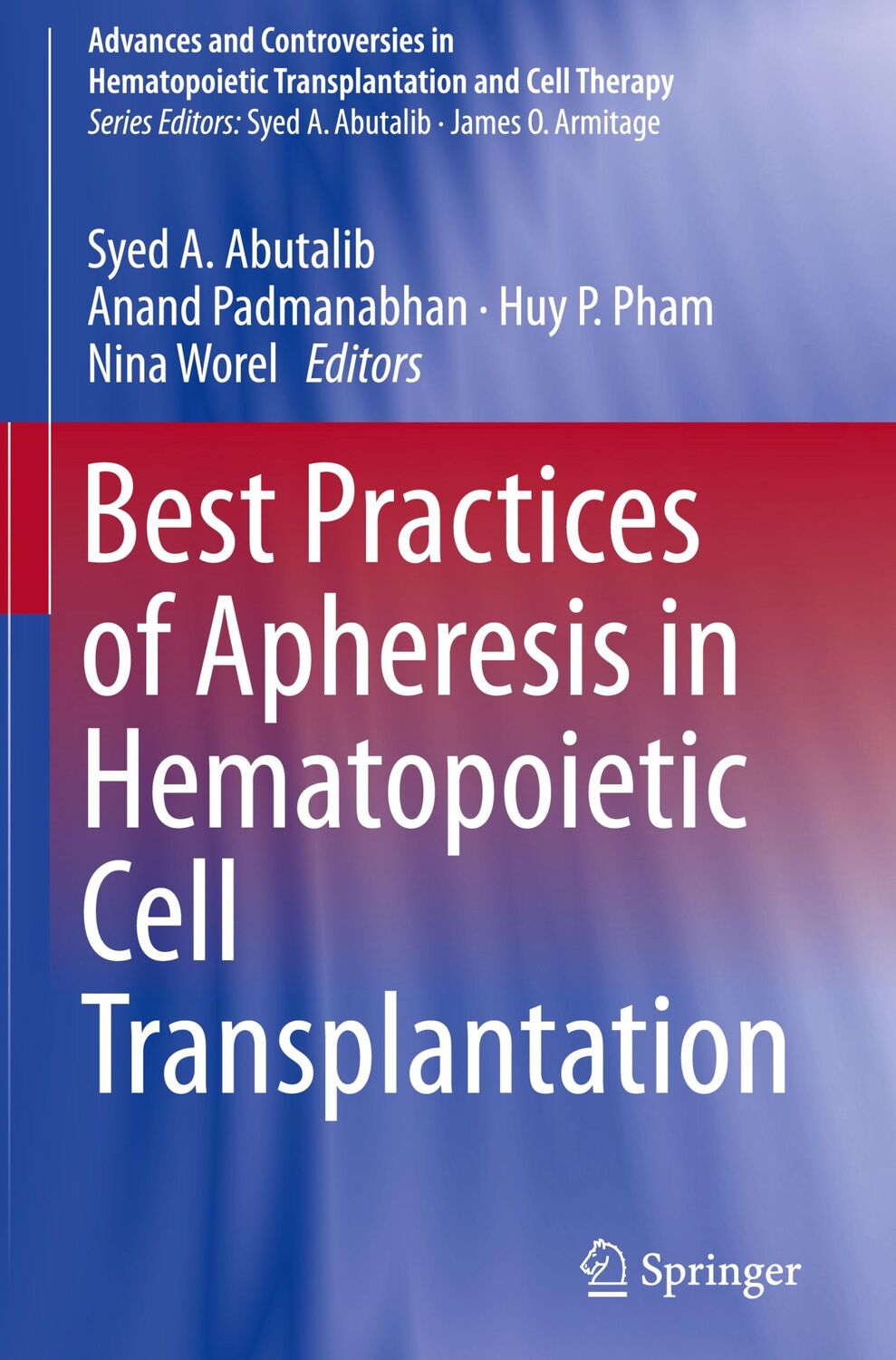 Cover: 9783319551302 | Best Practices of Apheresis in Hematopoietic Cell Transplantation | vi