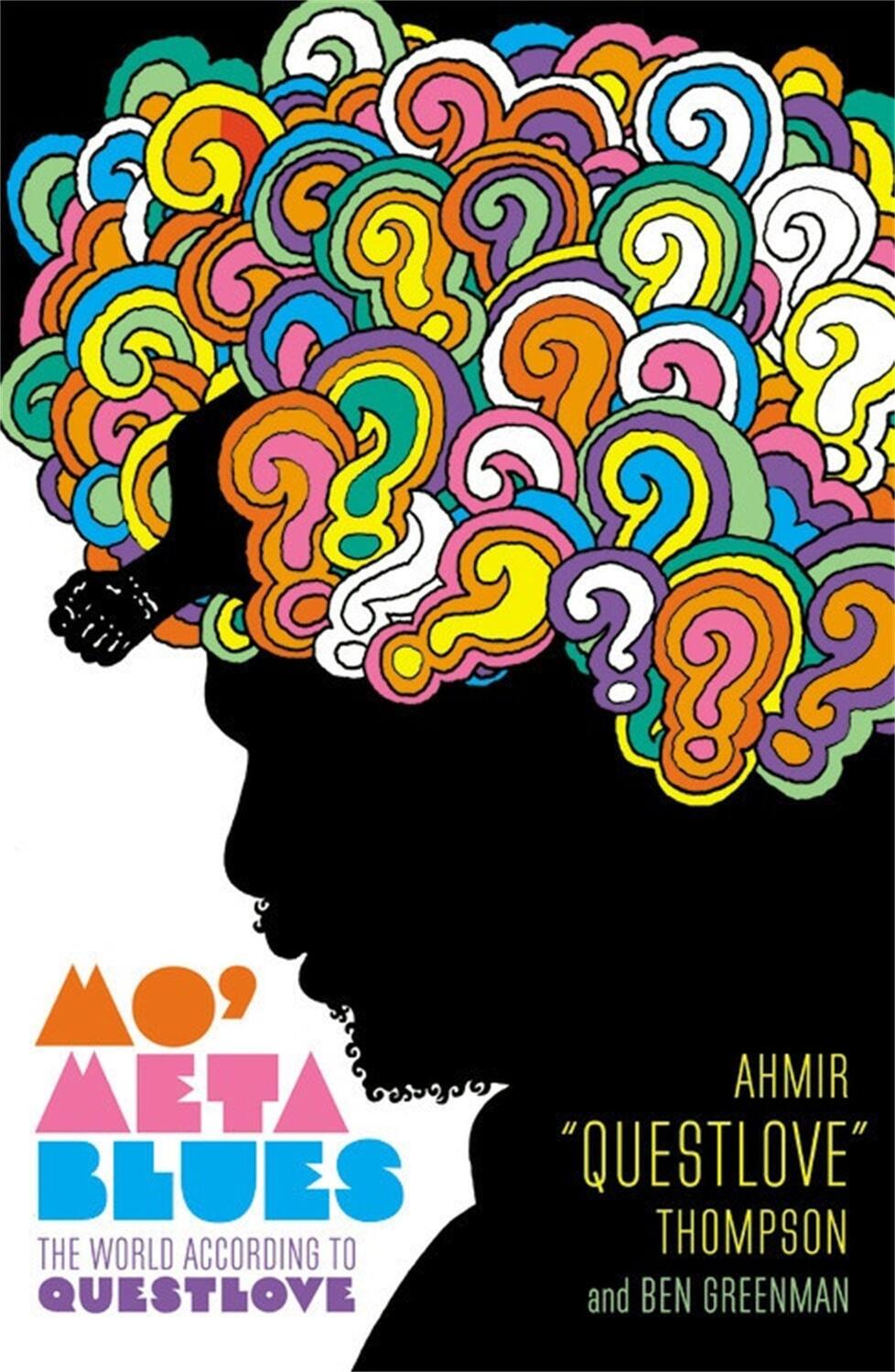 Cover: 9781455501373 | Mo' Meta Blues | The World According to Questlove | Thompson (u. a.)