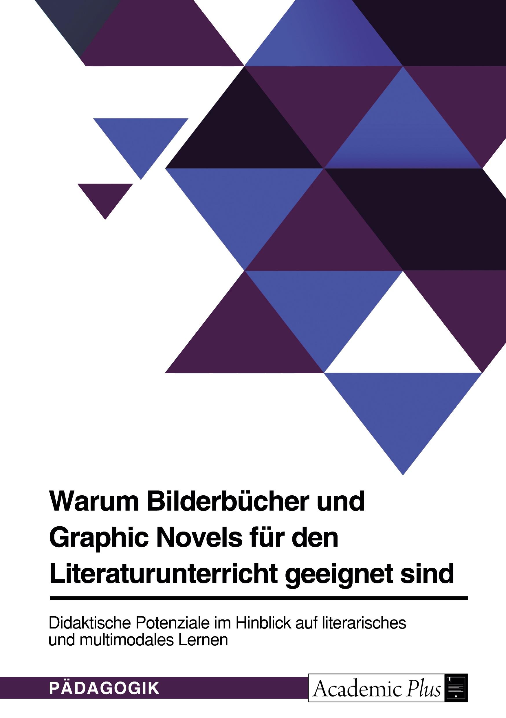 Cover: 9783346809322 | Warum Bilderbücher und Graphic Novels für den Literaturunterricht...