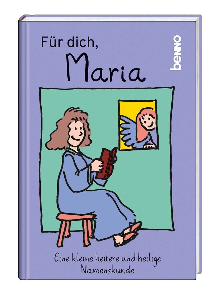 Cover: 9783746257341 | Für dich, Maria | Eine kleine heitere und heilige Namenskunde | Buch