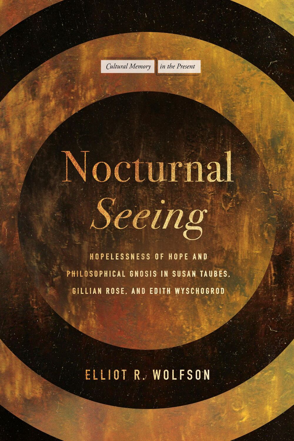 Cover: 9781503640962 | Nocturnal Seeing | Elliot R Wolfson | Taschenbuch | Englisch | 2024