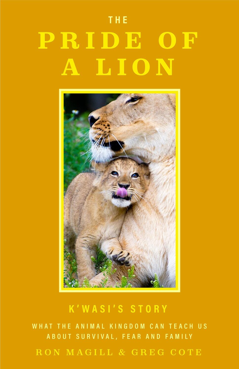 Bild: 9781684811663 | The Pride of a Lion | Ron Magill (u. a.) | Taschenbuch | Englisch