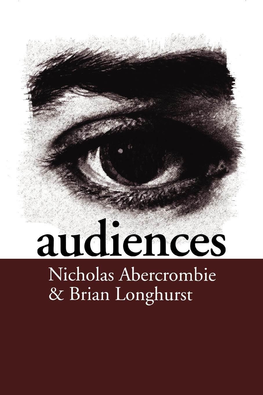 Cover: 9780803989627 | Audiences | A Sociological Theory of Performance and Imagination