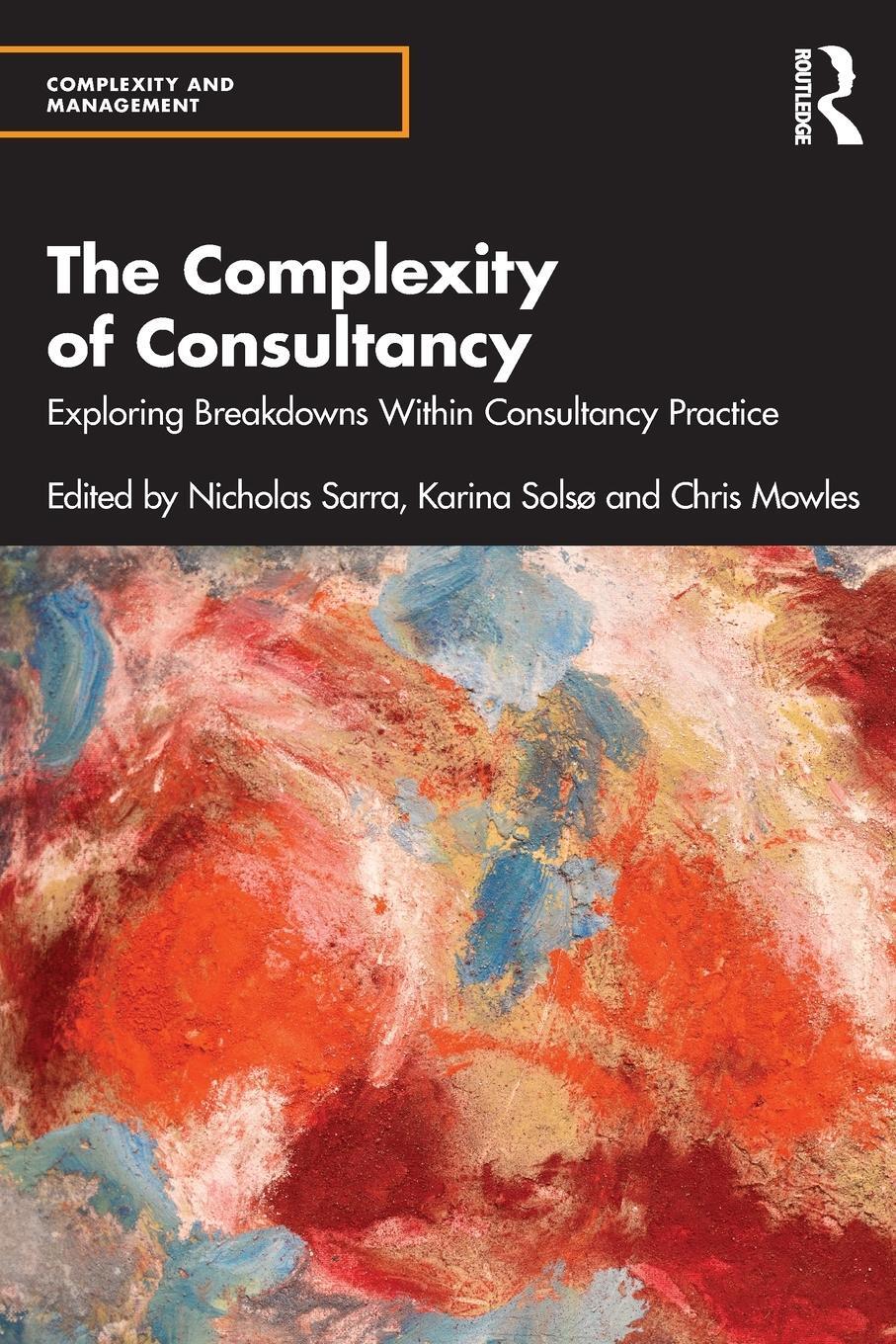 Cover: 9780367559809 | The Complexity of Consultancy | Karina Solsø | Taschenbuch | Paperback