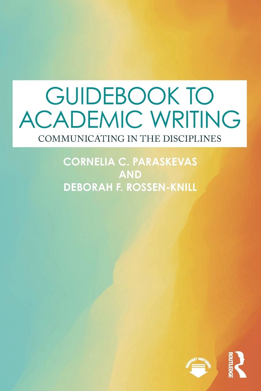 Cover: 9781032484709 | Guidebook to Academic Writing | Communicating in the Disciplines