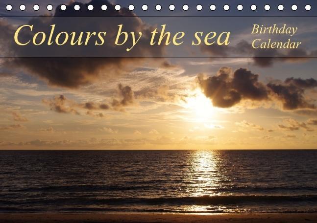 Cover: 9783660470468 | Colours by the sea / Birthday Calendar / UK-Version (Table Calendar...