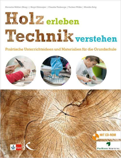 Cover: 9783780048394 | Holz erleben - Technik verstehen | Kornelia Möller | Taschenbuch