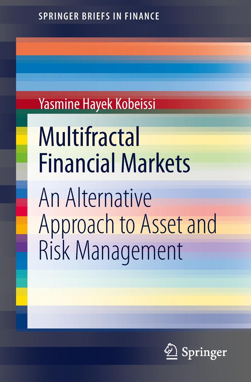 Cover: 9781461444893 | Multifractal Financial Markets | Yasmine Hayek Kobeissi | Taschenbuch