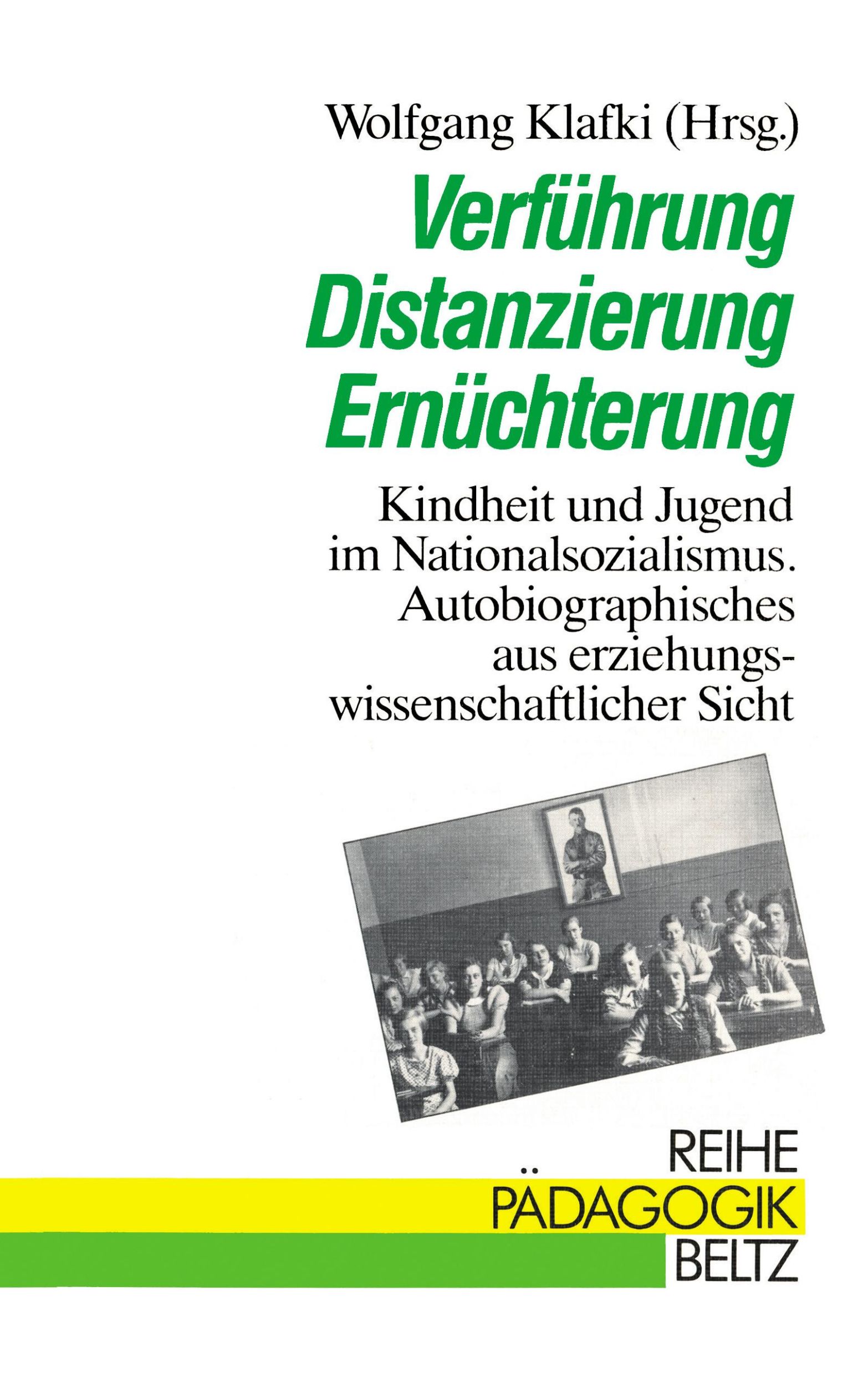 Cover: 9783407340153 | Verführung, Distanzierung, Ernüchterung | Wolfgang Klafki | Buch