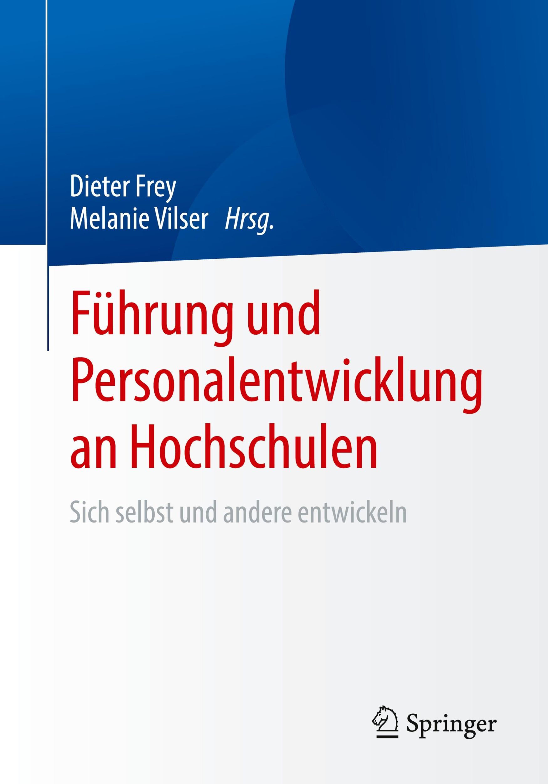 Cover: 9783662676516 | Führung und Personalentwicklung an Hochschulen | Vilser (u. a.) | Buch