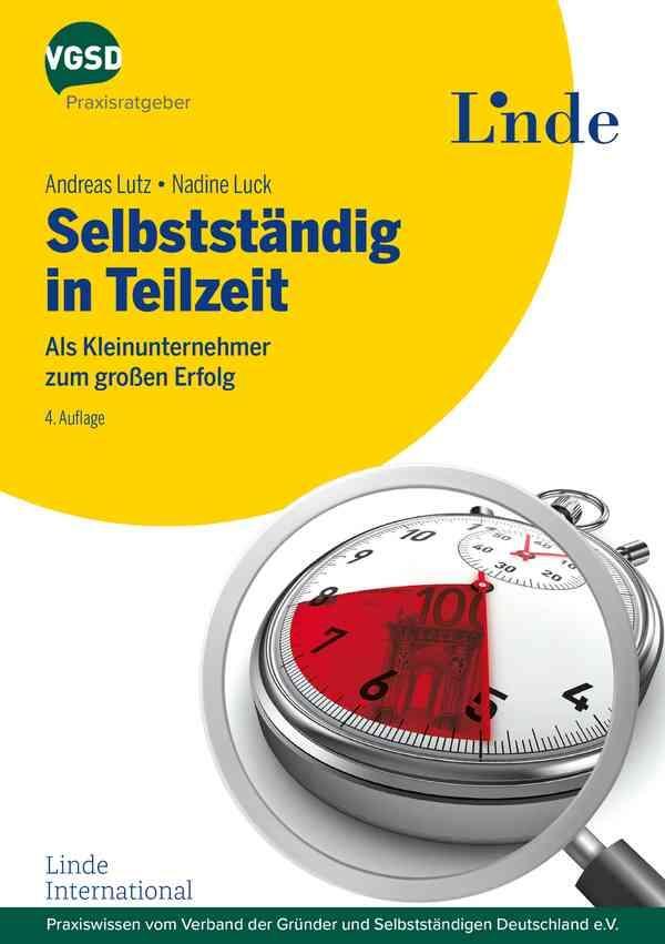 Cover: 9783709306222 | Selbstständig in Teilzeit | Als Kleinunternehmer zum großen Erfolg