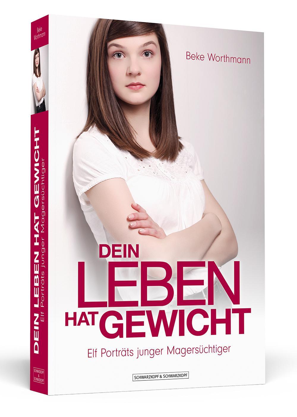 Cover: 9783862652136 | Dein Leben hat Gewicht | Elf Porträts junger Magersüchtiger | Buch