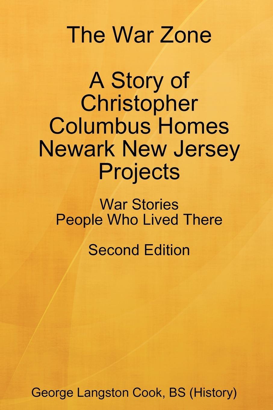 Cover: 9780615240657 | The War Zone A Story of Christopher Columbus Homes Newark New...