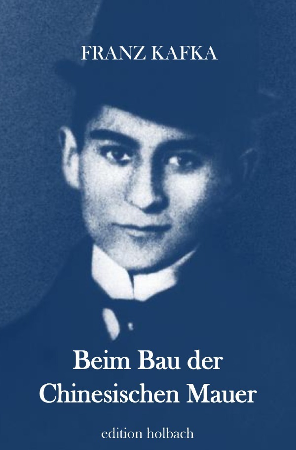 Cover: 9783750299979 | Beim Bau der Chinesischen Mauer | Franz Kafka | Taschenbuch | Deutsch