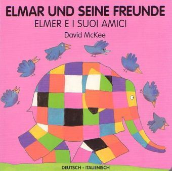 Cover: 9783861214861 | Elmar und seine Freunde, deutsch-italienisch. Elmer e i suoi amici