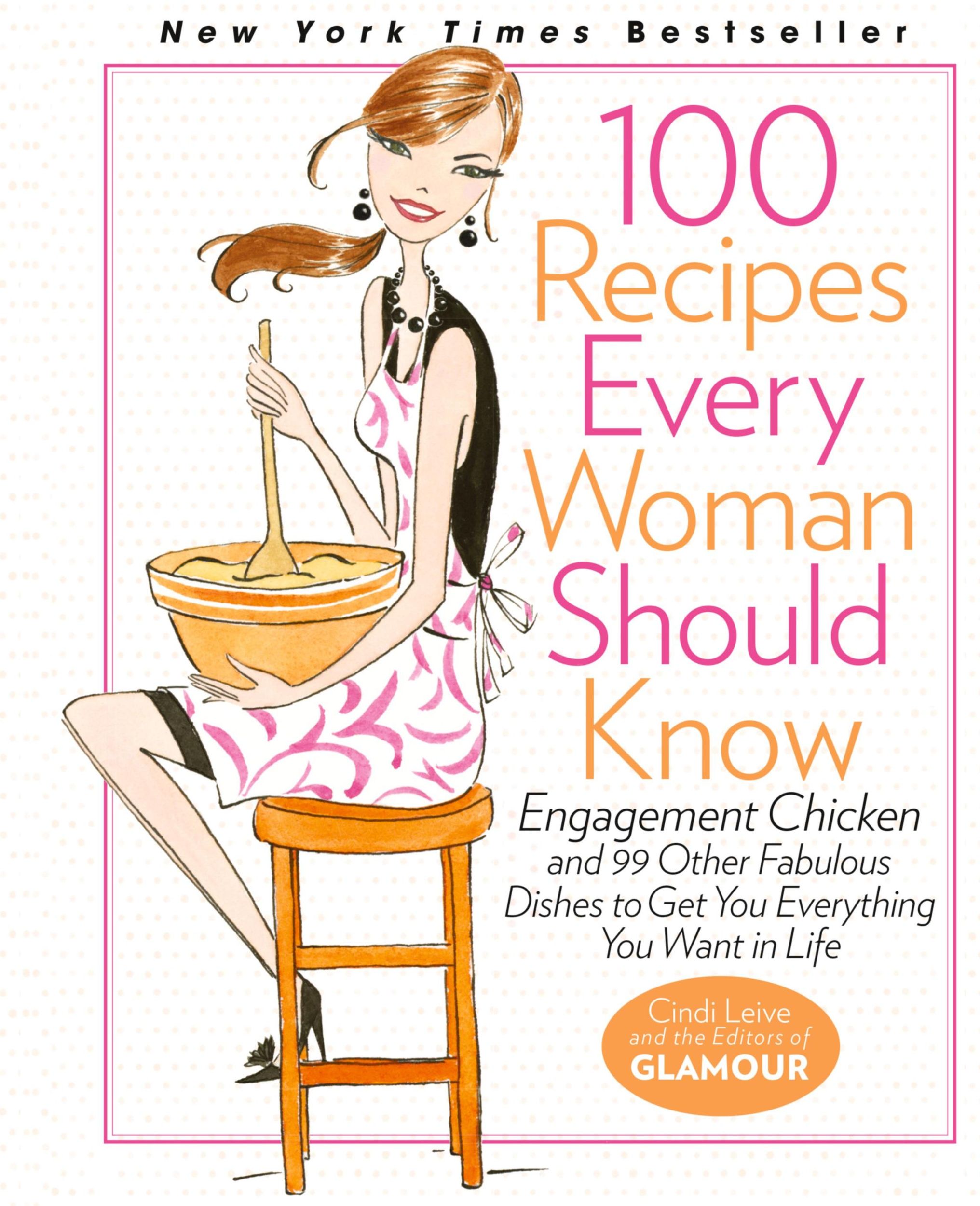 Cover: 9781401324063 | 100 Recipes Every Woman Should Know | Cindi Leive (u. a.) | Buch