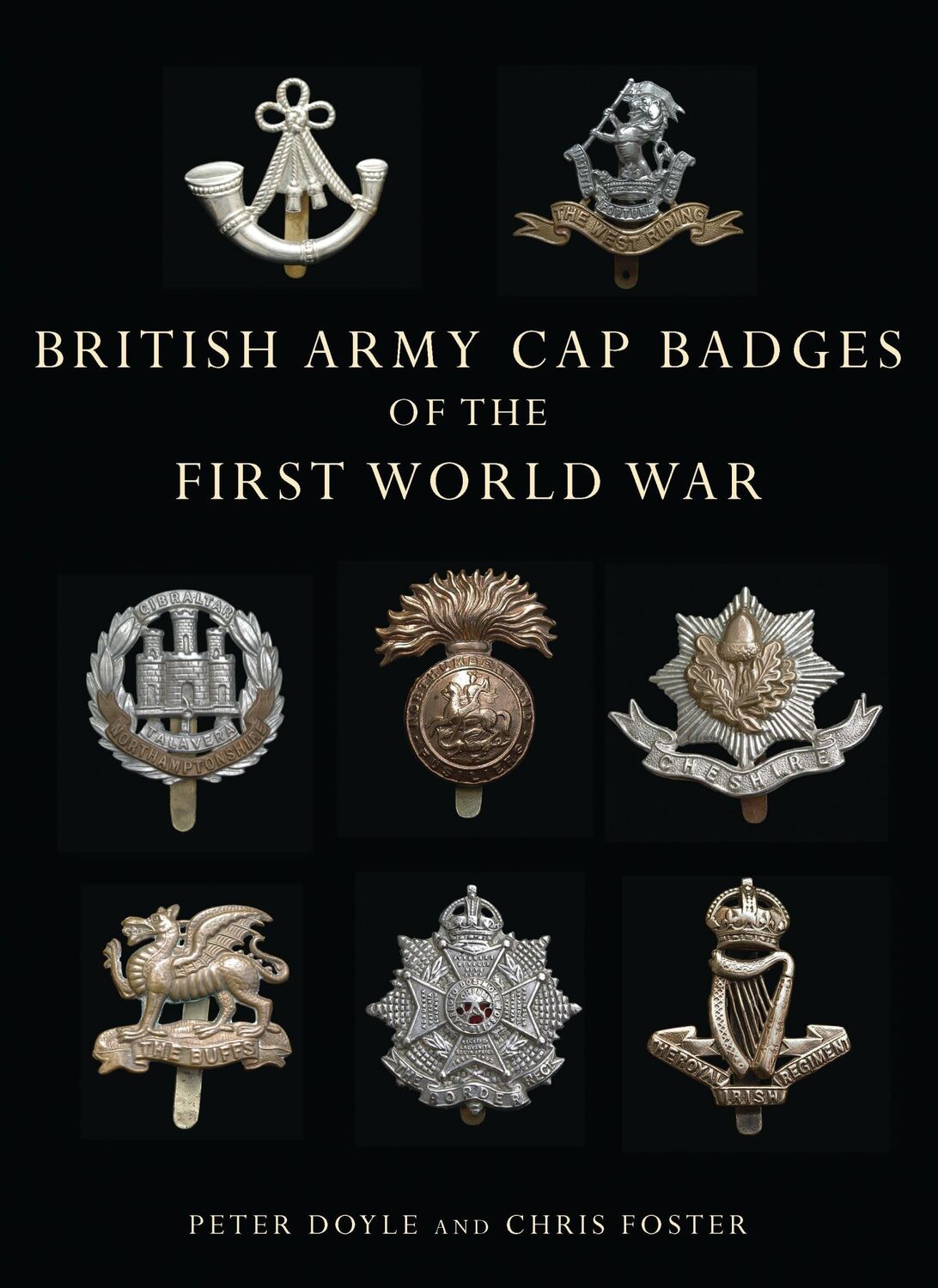 Cover: 9780747807971 | British Army Cap Badges of the First World War | Chris Foster (u. a.)