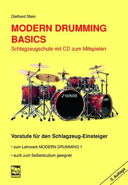 Cover: 9783897750579 | Modern Drumming Basics | Diethard Stein | Taschenbuch | 192 S. | 2013