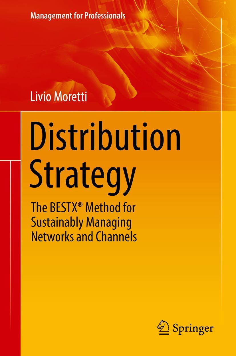 Cover: 9783319919584 | Distribution Strategy | Livio Moretti | Buch | xvi | Englisch | 2018